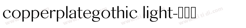 copperplategothic light字体转换